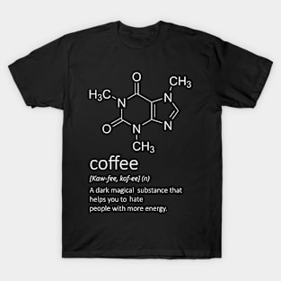 Coffe definition T-Shirt